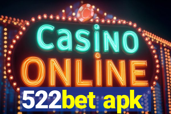 522bet apk